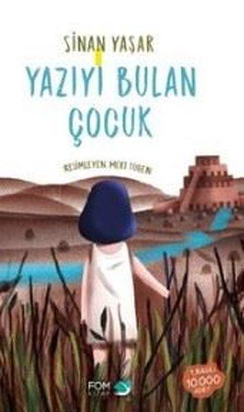 Yazıyı Bulan Çocuk | Fom Kitap (İnce Kapak) - Resim 1