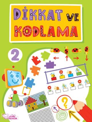 Okul Öncesi Dikkat ve Kodlama 2 | Pembe Patikler (Ciltsiz) - Resim 1