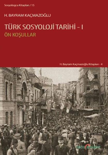 Türk Sosyoloji Tarihi 1 | Doğu Kitabevi (İnce Kapak) - Resim 1