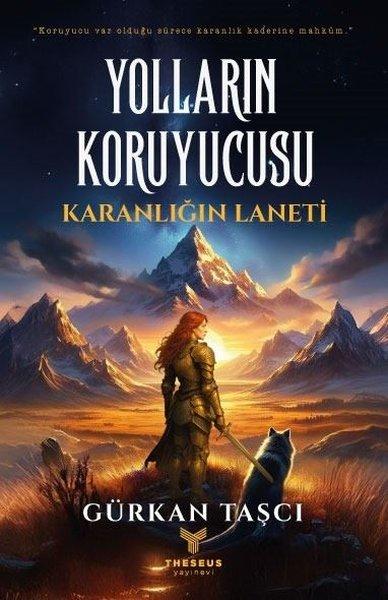 Yolların Koruyucusu - Karanlığın Laneti | Theseus Yayınevi (İnce Kapak) - Resim 1