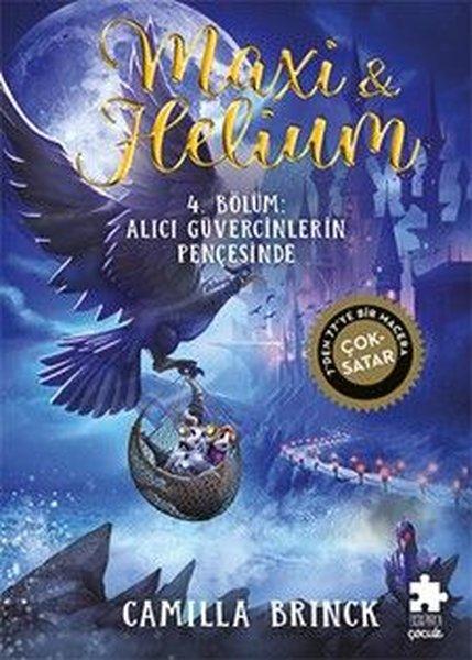 Maxi & Helium 4. Bölüm: Alıcı Güvercinlerin Pençesinde | Eksik Parça Yayınları (Ciltli) - Resim 1
