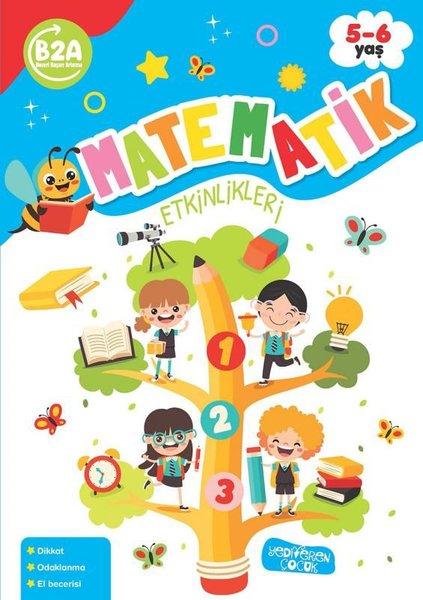 Matematik Etkinlikleri 5 - 6 Yaş | Yediveren Çocuk (İnce Kapak) - Resim 1