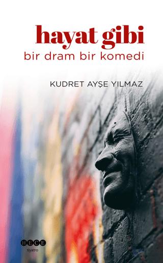 Hayat Gibi Bir Dram Bir Komedi | Hece Yayınları (Ciltsiz) - Resim 1