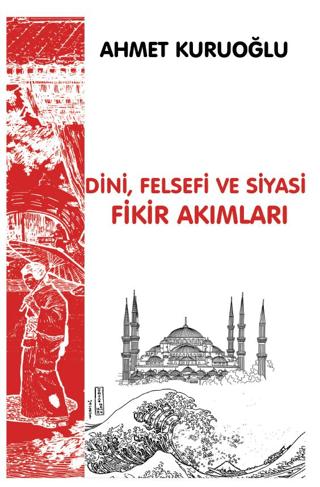 Dini, Siyasi ve Felsefi Fikir Akımları | Platanus Publishing (Ciltsiz) - Resim 1