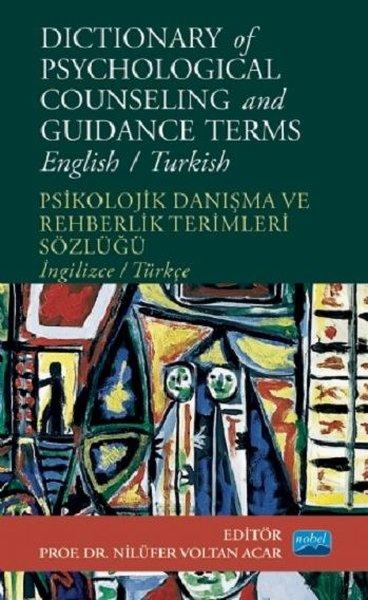 Dictionary of Psychological Counseling and Guidance Terms - Psikolojik Danışma ve Rehberlik Terimleri | Nobel Akademik Yayıncılık (İnce Kapak) - Resim 1