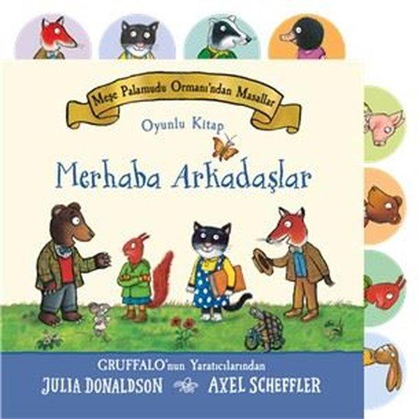 Merhaba Arkadaşlar - Meşe Palamudu Ormanı'ndan Masallar - Oyunlu Kitap | Beta Kids (Ciltli) - Resim 1