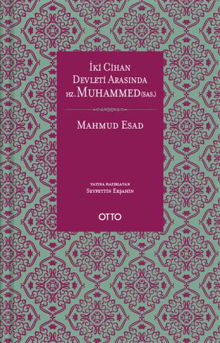 İki Cihan Devleti Arasında Hz. Muhammed (sas.) | Otto Yayınları (Ciltli) - Resim 1