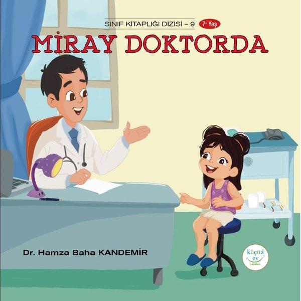 Miray Doktorda - Sınıf Kitaplığı 9 | Küçük Ev Yayınları (İnce Kapak) - Resim 1