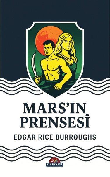 Mars'ın Prensesi | Klasikhane Yayınları (İnce Kapak) - Resim 1