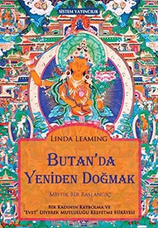 Butan’da Yeniden Doğmak