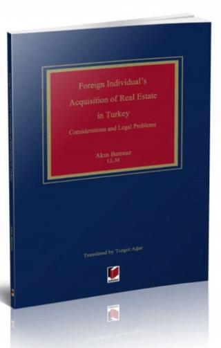 Foreign Individual's Acquisition of Real Estate in Turkey
