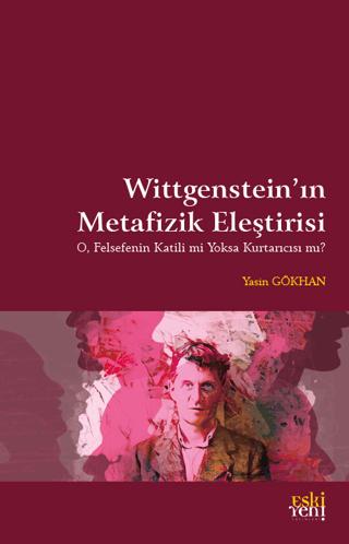 Wittgenstein'in Metafizik Eleştirisi | Eski Yeni Yayınları (Ciltsiz) - Resim 1