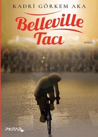Belleville Tacı | P Kitap Yayıncılık (Ciltsiz) - Resim 1