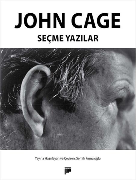 John Cage Seçme Yazılar | Pan Yayıncılık (İnce Kapak) - Resim 1