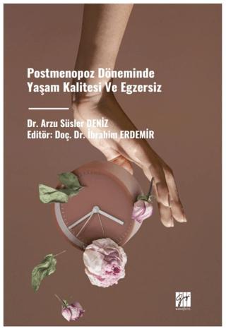 Postmenopoz Döneminde Yaşam Kalitesi ve Egzersiz | Gazi Kitabevi (Ciltsiz) - Resim 1