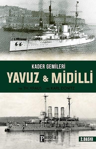 Kader Gemileri Yavuz ve Midilli | Parola Yayınları (İnce Kapak) - Resim 1
