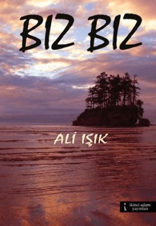 Bız Bız | İkinci Adam Yayınları (Ciltsiz) - Resim 1