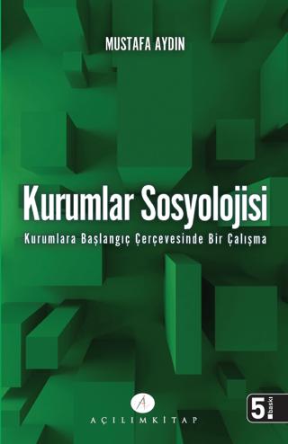 Kurumlar Sosyolojisi | Açılım Kitap (Ciltsiz) - Resim 1