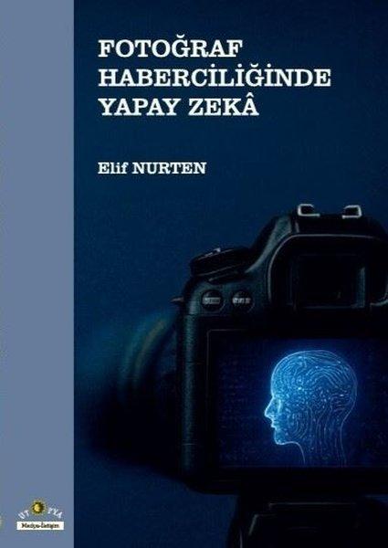 Fotoğraf Haberciliğinde Yapay Zeka | Ütopya Yayınevi (İnce Kapak) - Resim 1