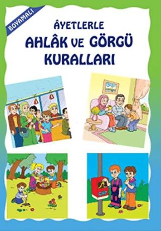 Boyamalı Ayetlerle Ahlak ve Görgü Kuralları