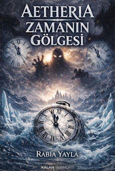 Aetheria: Zamanın Gölgesi | Kalan Yayınları (İnce Kapak) - Resim 1