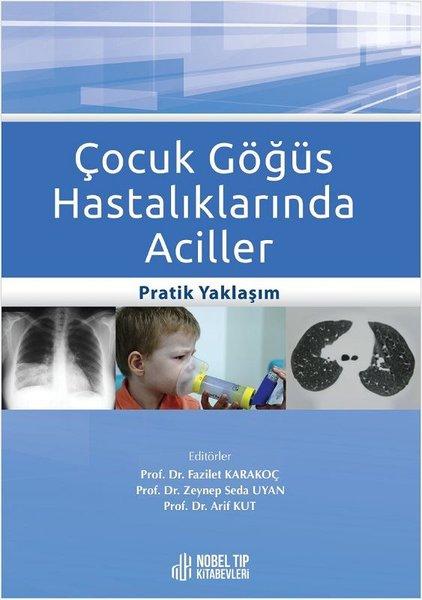 Çocuk Göğüs Hastalıklarında Aciller | Nobel Tıp Kitabevleri (İnce Kapak) - Resim 1