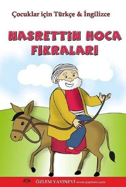 Nasrettin Hoca Fıkraları-Çocuklar İçin Türkçe ve İngilizce | Özlem Yayınevi (İnce Kapak) - Resim 1
