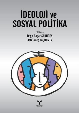 İdeoloji ve Sosyal Politika | Umuttepe Yayınları (Ciltsiz) - Resim 1