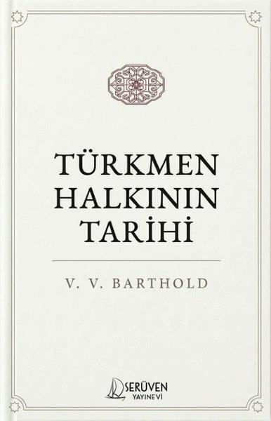 Türkmen Halkının Tarihi | Serüven Yayınevi (İnce Kapak) - Resim 1