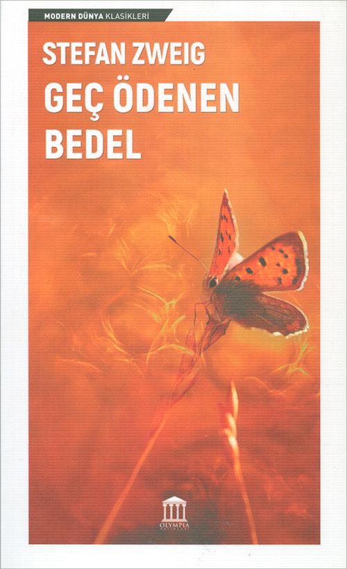 Geç Ödenen Bedel - Stefan Zweig - Olympia Yayınları - Resim 1
