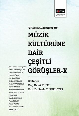 Müzik Kültürüne Dair Çeşitli Görüşler - X