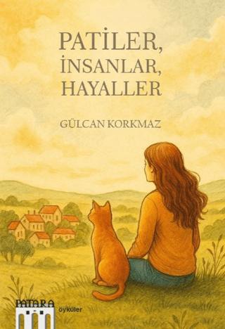 Patiler, İnsanlar, Hayaller