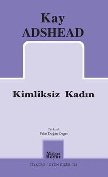 Kimliksiz Kadın | Mitos Boyut Yayınları (İnce Kapak) - Resim 1