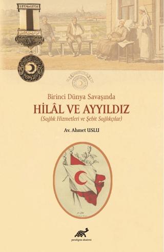 Birinci Dünya Savaşında Hilal ve Ayyıldız