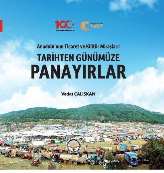 Anadolu'nun Ticaret ve Kültür Mirasları: Tarihten Günümüze Panayırlar | TİAV (Ciltli) - Resim 1