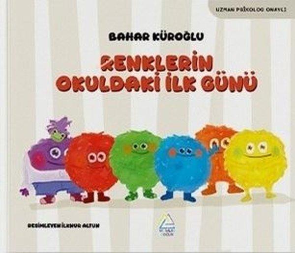 Renklerin Okuldaki İlk Günü | Mahlas Çocuk (İnce Kapak) - Resim 1