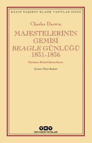 Majestelerinin Gemisi Beagle Günlüğü (1831-1836)