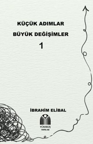 Küçük Adımlar Büyük Değişimler 1