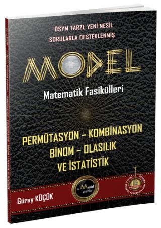 Model Matematik Fasikülleri - Permütasyon Kombinasyon Binom Olasılık ve İstatistik