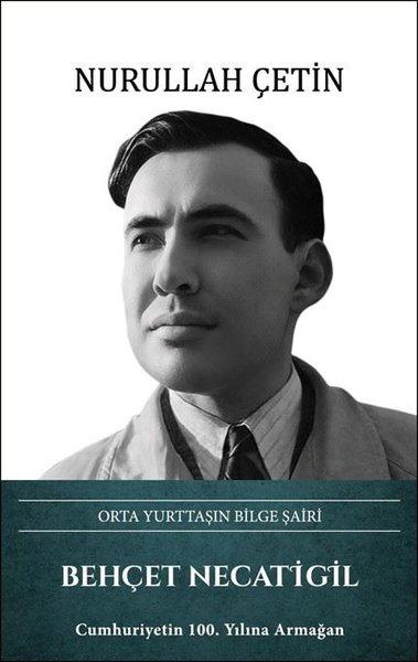 Behçet Necatigil: Orta Yurttaşın Bilge Şairi
