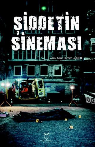 Şiddetin Sineması | Akademisyen Kitabevi (Ciltsiz) - Resim 1