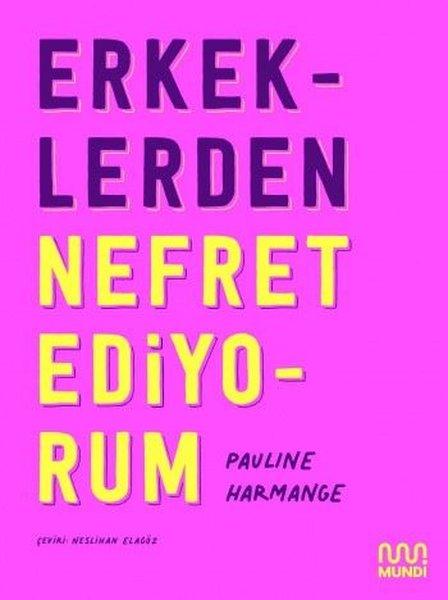 Erkeklerden Nefret Ediyorum | Mundi (e-Kitap) - Resim 1