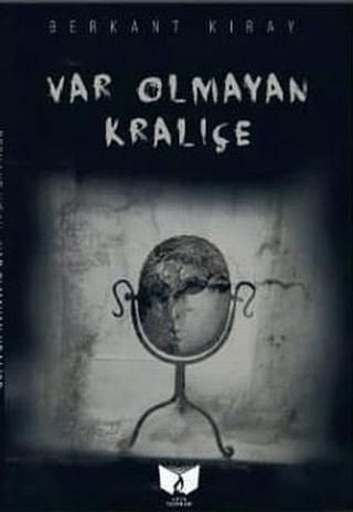 Var Olmayan Kraliçe | Ateş Yayınları (Ciltsiz) - Resim 1