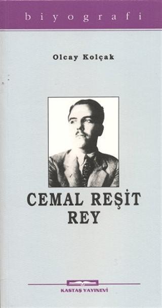 Cemal Reşit Rey | Kastaş Yayınları (Ciltsiz) - Resim 1