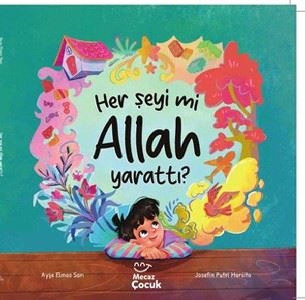 Her Şeyi mi Allah Yarattı? | Mecaz Çocuk (İnce Kapak) - Resim 1