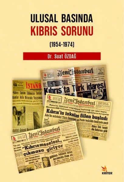 Ulusal Basında Kıbrıs Sorunu 1954-1974 | Kriter (İnce Kapak) - Resim 1