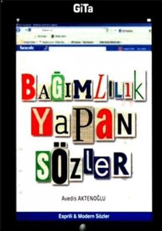 Bağımlılık Yapan Sözler | Gita Yayınları (Ciltsiz) - Resim 1