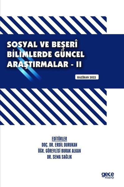 Sosyal ve Beşeri Bilimlerde Güncel Araştırmalar 2 - Haziran 2022 | Gece Kitaplığı (İnce Kapak) - Resim 1