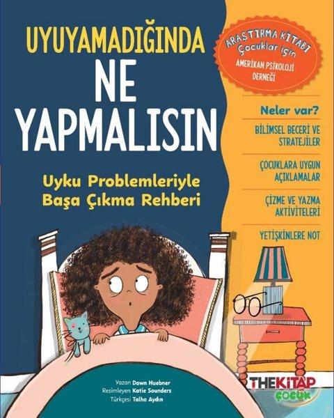 Uyuyamadığında Ne Yapmalısın - Uyku Problemleriyle Başa Çıkma Rehberi | The Çocuk (İnce Kapak) - Resim 1