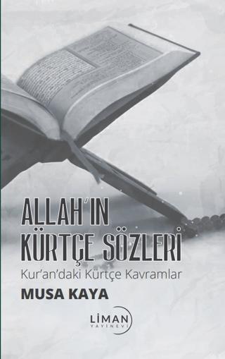 Allah’ın Kürtçe Sözleri Kur’andaki Kürtçe Kavramlar | Liman Yayınevi (Ciltsiz) - Resim 1